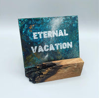 ETERNAL VACATION