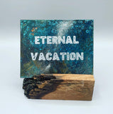 ETERNAL VACATION