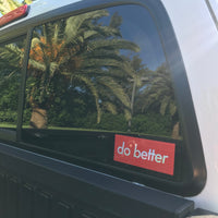 do better | Holographic Sticker (5pk)